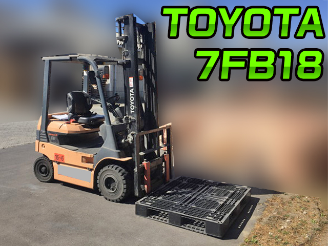 TOYOTA Others Forklift 7FB18  2,693.8h
